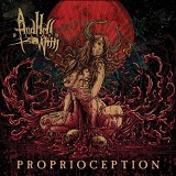 Proprioception Lyrics And Hell Followed With