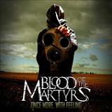 Once More, With Feeling Lyrics Blood of the Martyrs