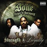 Strength and Loyalty Lyrics Bone Thugs-n-Harmony