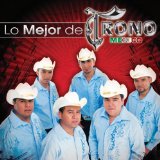 Lo Mejor del Trono de Mexico Lyrics El Trono De Mexico