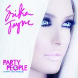 Party People (Ignite the World) (Single) Lyrics Erika Jayne