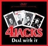 Deal With It Lyrics Four Jacks