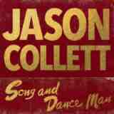 Song & Dance Man Lyrics Jason Collett