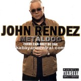 Metaldog There Can Only Be One Lyrics John Rendez
