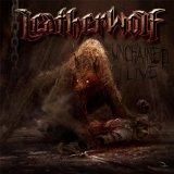 Unchained Live Lyrics Leatherwolf