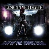 Riot Of The Living Dead Lyrics Lesbian Bed Death
