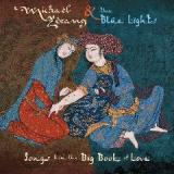 Songs From The Big Book Of Love Lyrics Michael Zerang & The Blue Lights