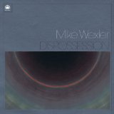 Dispossession Lyrics Mike Wexler