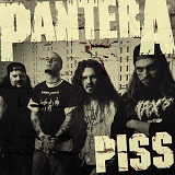 Piss (Single) Lyrics Pantera