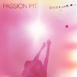 Gossamer Lyrics Passion Pit