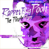 The Purple Tape (Mixtape) Lyrics Rapper Big Pooh