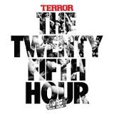 The 25th Hour Lyrics Terror