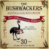 Australian Songbook Lyrics The Bushwackers