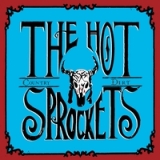 Country Dirt - EP Lyrics The Hot Sprockets