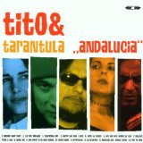 Andalucia Lyrics Tito & Tarantula