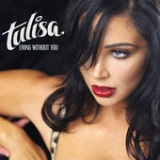 Living Without You (Single) Lyrics Tulisa