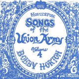 Homespun Songs of the Union Army, Volume 4 Lyrics Bobby Horton