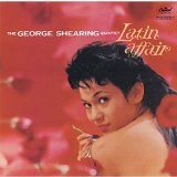 Latin Affair Lyrics George Shearing
