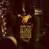 Blood Thinner Lyrics Jordie Lane