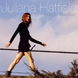 How To Walk Away Lyrics Juliana Hatfield