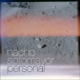 Personal Lyrics Nacho Sotomayor