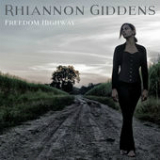 Freedom Highway Lyrics Rhiannon Giddens