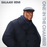 ONE: In the Chamber Lyrics Salaam Remi