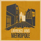 Metropole Lyrics The Lawrence Arms