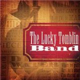 Miscellaneous Lyrics The Lucky Tomblin Band