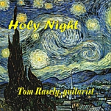 Holy Night Lyrics Tom Rasely