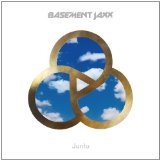 Junto Lyrics Basement Jaxx