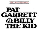 Pat Garrett & Billy the Kid (OST) Lyrics Bob Dylan