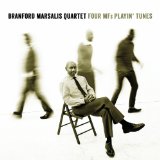 Four Mf's Playin' Tunes Lyrics Branford Marsalis Quartet
