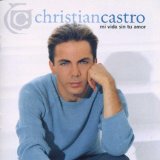 Miscellaneous Lyrics Christian Castro