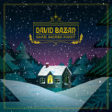 Dark Sacred Night Lyrics David Bazan