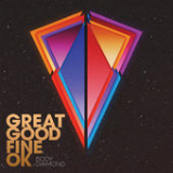 Body Diamond (EP) Lyrics Great Good Fine OK