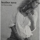 The First Recording Lyrics Heather Nova