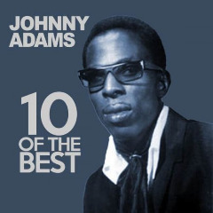 10 Of The Best Lyrics Johnny Adams