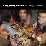 Smoking In Heaven Lyrics Kitty, Daisy & Lewis