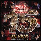 15 Años De Éxitos En Vivo Desde Phoenix AZ Lyrics Los Cuates De Sinaloa