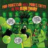 The Clone Theory Lyrics Mad Professor Meets Prince Fatty