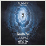 Runnin' (Lose It All) [Single] Lyrics Naughty Boy