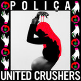 United Crushers Lyrics Poliça