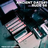 Ancient Dats 1 Freak Out Sessions Lyrics Rude 66