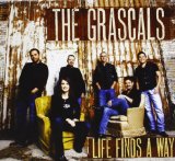 Life Finds a Way Lyrics The Grascals