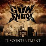 Discontentment Lyrics The Gun Show