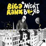 Nightbird Lyrics Biga Ranx