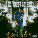 History In The Making Lyrics J.R. Writer