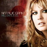 Relentless Lyrics Natalie Grant