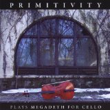 Plays Megadeth For Cello Lyrics Primitivity